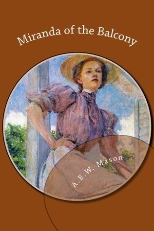 Miranda of the Balcony A Story